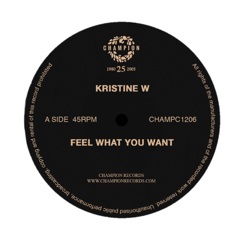 Kristine W - Feel What You Want - Classics Series (12" Vinyl)