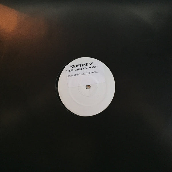 Kristine W - Feel What You Want - White Label Promo (12" Vinyl)