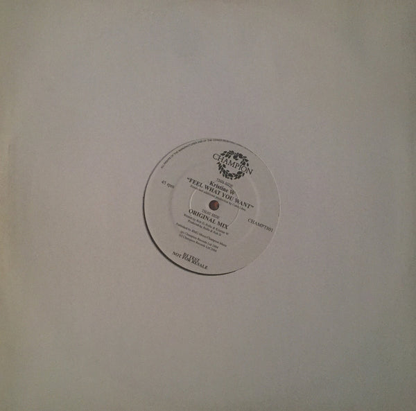 Kristine W - Feel What You Want - DJ Test Pressing White Label (12" Vinyl)